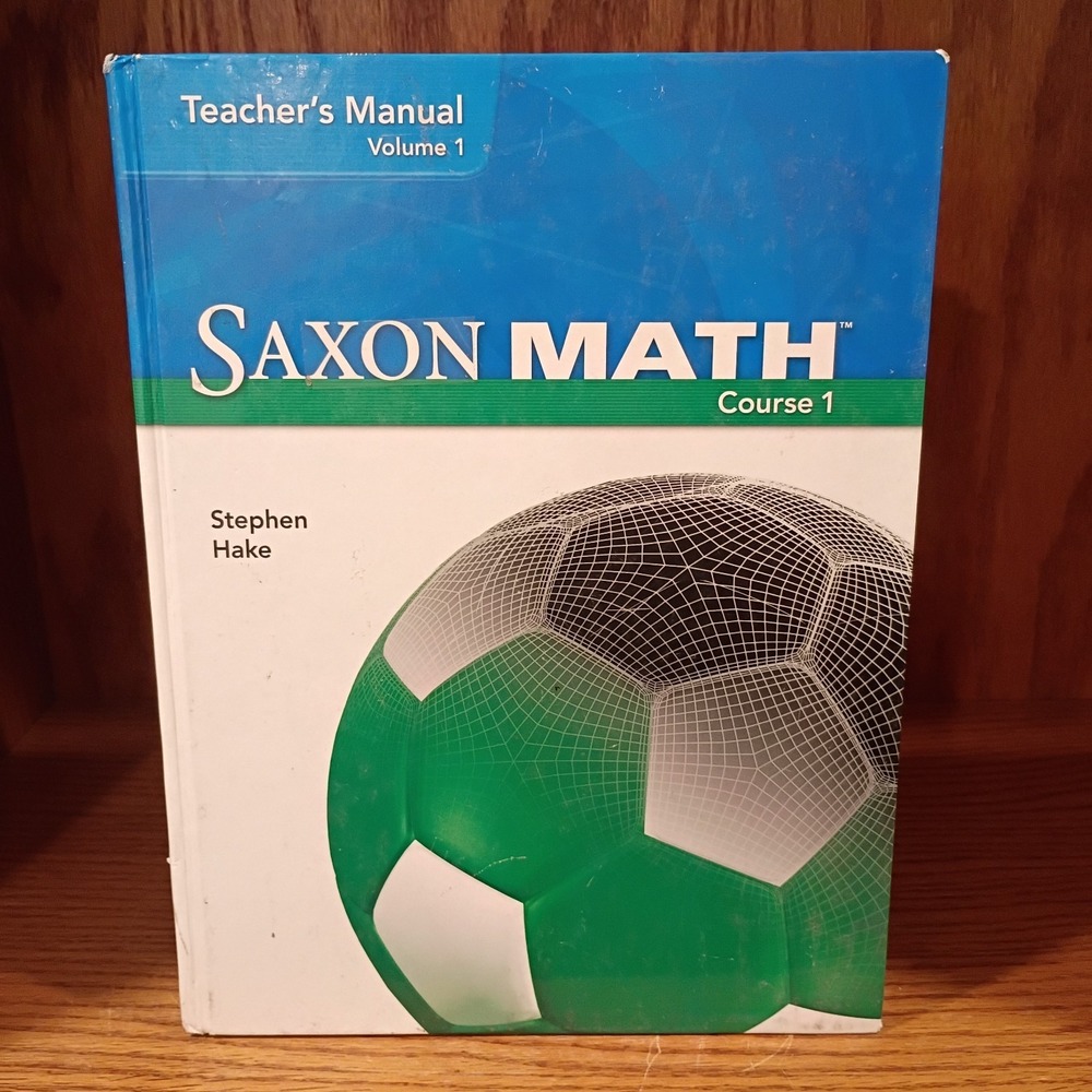 Saxon Math Course 1: Teacher's Manual, Vol. 1 by Stephen Hake, Hardcover